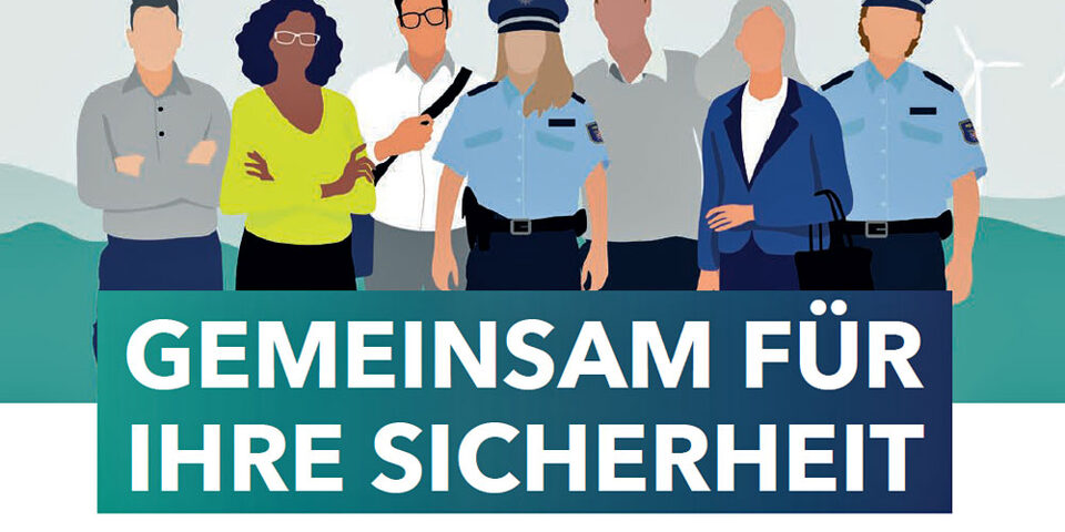 Stilisierte Menschen - teilweise in Polizei-Uniform. Davor der Schriftzug: "Gemeinsam für Ihre Sicherheit"