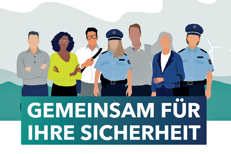 Stilisierte Menschen - teilweise in Polizei-Uniform. Davor der Schriftzug: "Gemeinsam für Ihre Sicherheit"